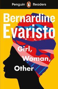 Cover image for Penguin Readers Level 7: Girl, Woman, Other (ELT Graded Reader)
