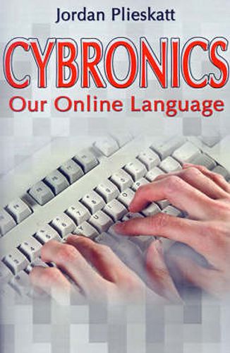 Cover image for Cybronics: Our Online Language