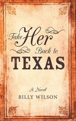 Cover image for Take Her Back to Texas