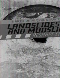 Cover image for Landslides and Mudslides Reshape Earth!