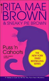 Cover image for Puss 'n Cahoots: A Mrs. Murphy Mystery
