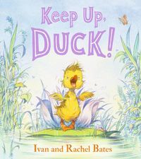 Cover image for Keep Up, Duck!