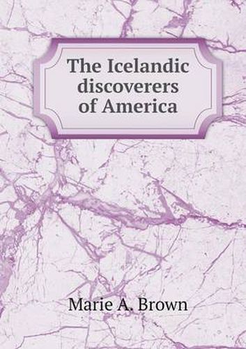 Cover image for The Icelandic discoverers of America