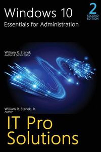 Cover image for Windows 10, Essentials for Administration, Professional Reference, 2nd Edition