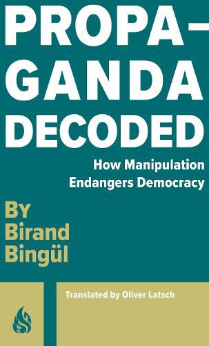 Cover image for Propaganda: Decoded