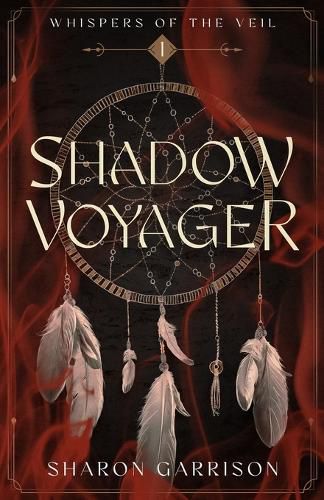 Cover image for Shadow Voyager Whispers of the Veil Book One