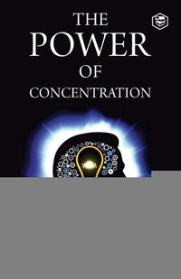 Cover image for The Power of Concentration