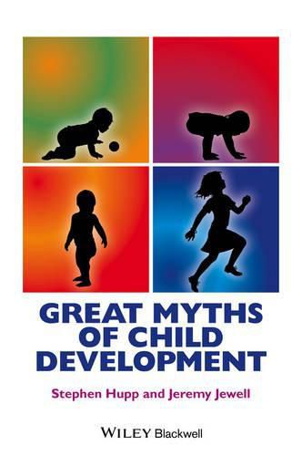 Cover image for Great Myths of Child Development