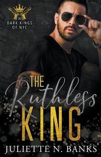 Cover image for The Ruthless King