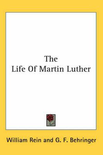 Cover image for The Life of Martin Luther