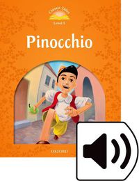 Cover image for Classic Tales Second Edition: Level 5: Pinocchio Audio Pack