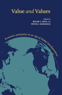 Cover image for Value and Values: Economics and Justice in an Age of Global Interdependence