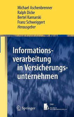 Informationsverarbeitung in Versicherungsunternehmen