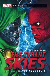 Cover image for The Tyrant Skies: A Marvel: Untold Novel