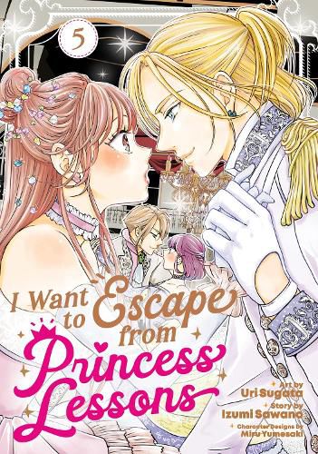 Cover image for I Want to Escape from Princess Lessons (Manga) Vol. 5
