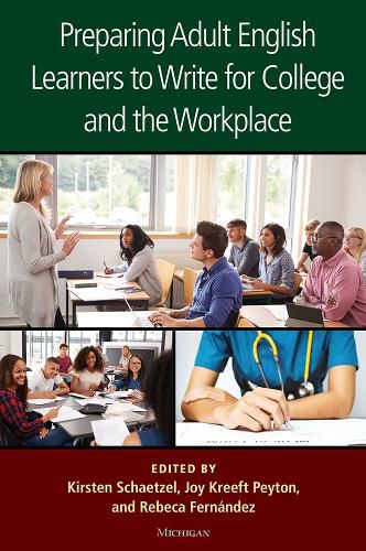 Cover image for Preparing Adult English Learners to Write for College and the Workplace