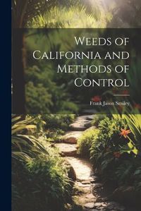 Cover image for Weeds of California and Methods of Control