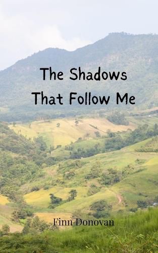 Cover image for The Shadows That Follow Me