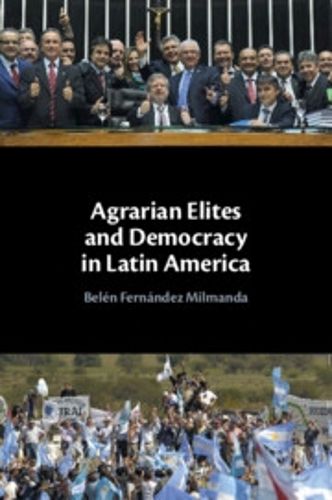 Cover image for Agrarian Elites and Democracy in Latin America