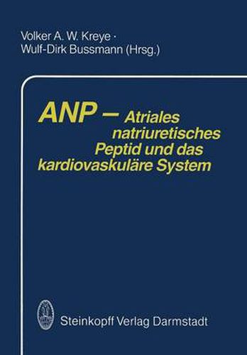 Cover image for Anp -- Atriales Natriuretisches Peptid Und Das Kardiovaskulare System