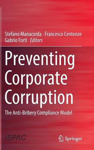 Cover image for Preventing Corporate Corruption: The Anti-Bribery Compliance Model