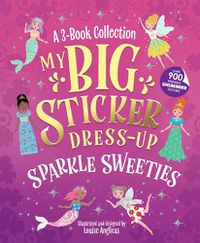 Cover image for My Big Sticker Dress-Up: Sparkle Sweeties