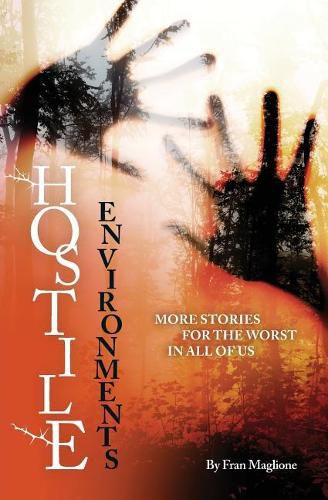 Cover image for Hostile Environments: More Stories for the Worst in All of Us