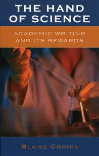 Cover image for The Hand of Science: Academic Writing and Its Rewards