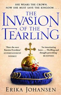 Cover image for The Invasion of the Tearling: (The Tearling Trilogy 2)