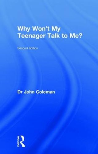 Cover image for Why Won't My Teenager Talk to Me?