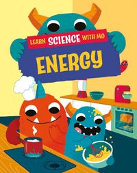 Cover image for Learn Science with Mo: Energy