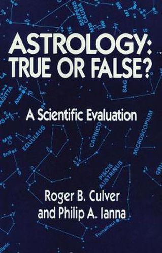 Cover image for Astrology: True or False?: A Scientific Evaluation