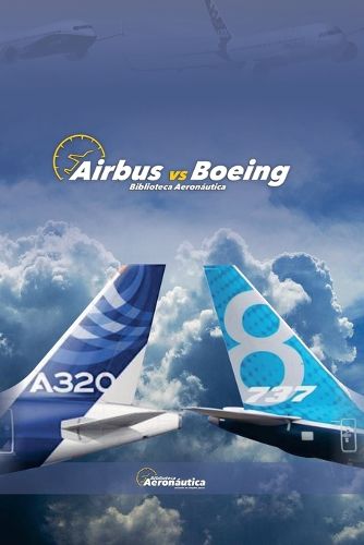 Airbus vs Boeing