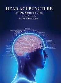 Cover image for Head Acupuncture of Dr. Shun Fa Jiao