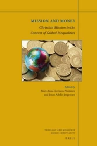 Cover image for Mission and Money: Christian Mission in the Context of Global Inequalities