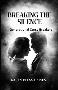 Cover image for Breaking The Silence