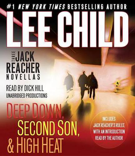Three Jack Reacher Novellas (with bonus Jack Reacher's Rules): Deep Down, Second Son, High Heat, and Jack Reacher's Rules