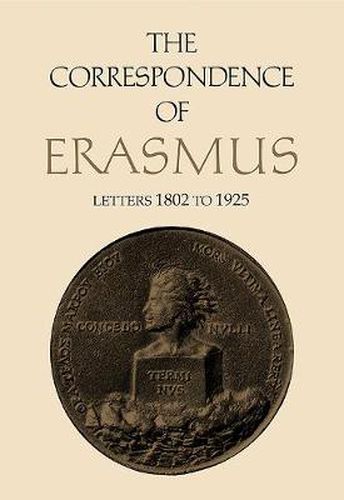 Cover image for The Correspondence of  Erasmus: Letters 1802-1925
