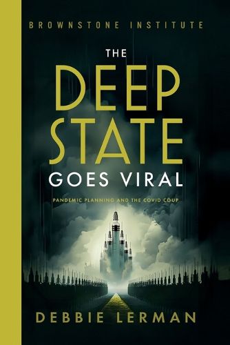 Cover image for The Deep State Goes Viral