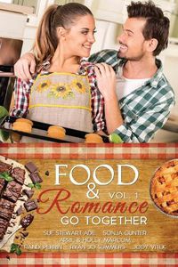 Cover image for Food & Romance Go Together, Vol. 1