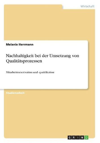 Cover image for Nachhaltigkeit bei der Umsetzung von Qualitaetsprozessen