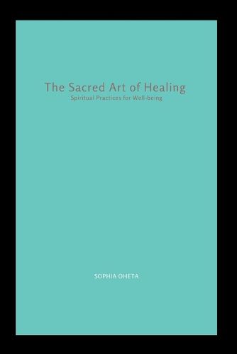 The Sacred Art of Healing