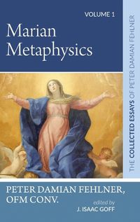 Cover image for Marian Metaphysics