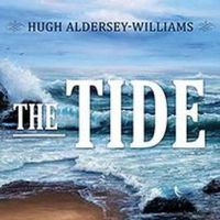 Cover image for The Tide Lib/E: The Science and Stories Behind the Greatest Force on Earth