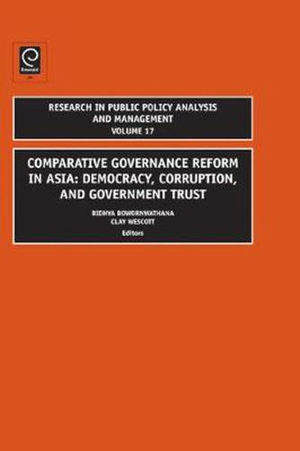 Cover image for Comparative Governance Reform in Asia: Democracy, Corruption, and Government Trust