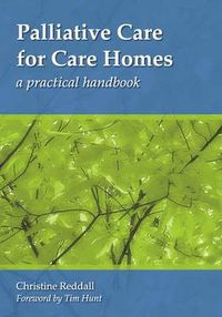 Cover image for Palliative Care for Care Homes: A Practical Handbook