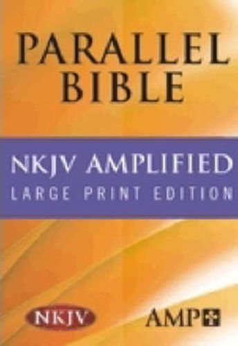 Cover image for NKJV Amplified Parallel Bible