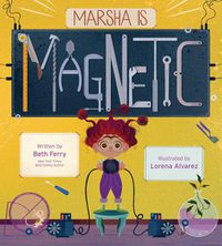Cover image for Marsha Is Magnetic
