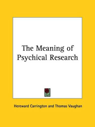 Cover image for The Meaning of Psychical Research