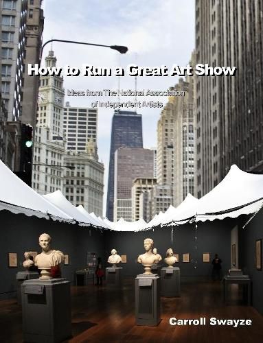 Cover image for How to Run a Great Art Show
